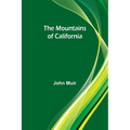 The Mountains of California - Paperback