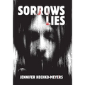 Sorrows Lies - Hardcover