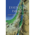 Essential Israel: Essays for the 21st Century - Paperback
