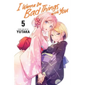 I Wanna Do Bad Things with You, Vol. 5 - Paperback