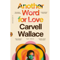 Another Word for Love: A Memoir - Paperback