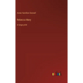 Rebecca Mary: in large print - Hardcover