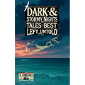 Dark & Stormy Nights: Tales Best Left Untold - Paperback