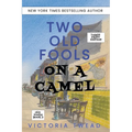 Two Old Fools on a Camel - LARGE PRINT: From Spain to Bahrain and back again - Paperback