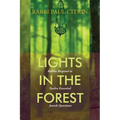 Lights in the Forest: Rabbis Respond to Twelve Essential Jewish Questions - Paperback