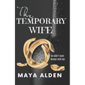 The Temporary Wife: An Age Gap, Marriage of Convenience Romance - Paperback