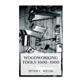Woodworking Tools 1600-1900 - Paperback