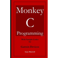 Monkey C Programming for Garmin Devices - Paperback