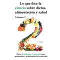 Lo que dice la ciencia sobre dietas alimentación y salud, volumen 2 - Paperback