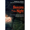 Beacons in the Night: With the OSS and Titoâ (Tm)S Partisans in Wartime Yugoslavia - Paperback