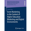 Event Marketing in the Context of Higher Education Marketing and Digital Environments - Paperback