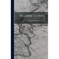 Pilgrim Stories - Hardcover