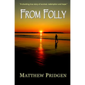 From Folly - Paperback