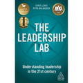 The Leadership Lab: Understanding Leadership in the 21st Century - Paperback