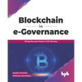 Blockchain in e-Governance: Driving the next Frontier in G2C Services (English Edition) - Paperback