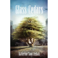 Glass Cedars - Paperback