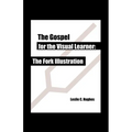 The Gospel for the Visual Learner: The Fork Illustration - Paperback