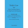 Tuchy's Law And Other Contrarian Quotes To Help You In Life's Journey - Paperback