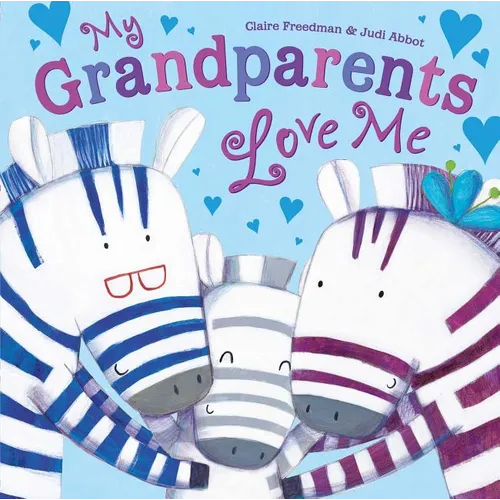 My Grandparents Love Me - Hardcover
