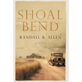Shoal Bend - Hardcover