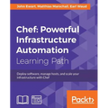Chef: Deploy software, manage hosts, and scale your infrastructure with Chef - Paperback
