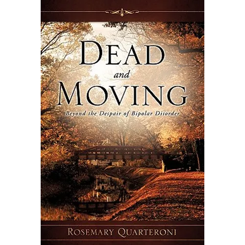 Dead and Moving - Paperback