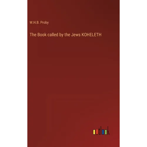 The Book called by the Jews KOHELETH - Hardcover