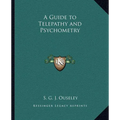 A Guide to Telepathy and Psychometry - Paperback