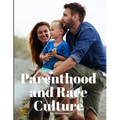 Parenthood and Race Culture - Paperback