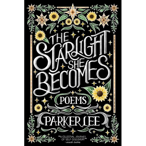 The Starlight She Becomes: Poems - Paperback