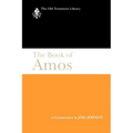 The Book of Amos: A Commentary - Paperback
