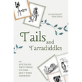 Tails and Tarradiddles: An Australian Poetry Book For Kids About Birds and Beasts - Paperback