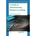 A Guide to Administering Distance Learning - Paperback