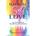 Radical Self-Love - Paperback