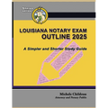 Louisiana Notary Exam Outline 2025: A Simpler and Shorter Study Guide - Paperback