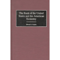 The Bank of the United States and the American Economy - Hardcover
