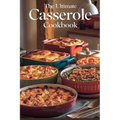 The Ultimate Casserole Cookbook - Paperback