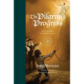 The Pilgrim's Progress: From This World to That Which Is to Come (Redesign) - Hardcover