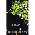The CHAPEL of RETRIBUTION: A Detective Robert Lui Story #1 - Paperback