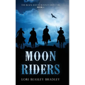 Moon Riders - Hardcover