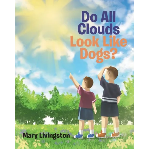 Do All Clouds Look Like Dogs? - Paperback