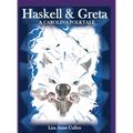 Haskell & Greta: A Carolina Folktale - Hardcover