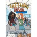 Tattling Trisha - Paperback