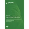 Algorithms for Smart Cities - Hardcover