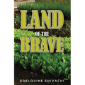 Land of the Brave - Paperback