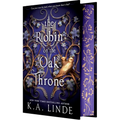 The Robin on the Oak Throne - Hardcover
