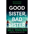 Good Sister, Bad Sister - Hardcover