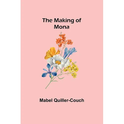 The Making of Mona - Paperback