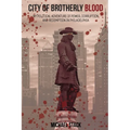 City of Brotherly Blood: My Political Adventure of Power, Corruption and Redemption in Philadelphia - Paperback