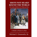Shots Not Heard Round the World: The Assault and Raid on Fort William and Mary - Paperback